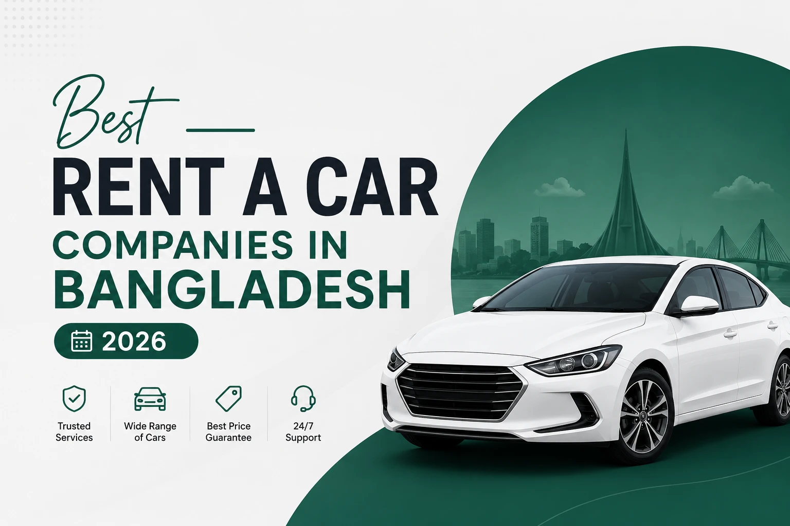 Best Rent A Car Companies in Bangladesh (2026) with a complete list of trusted car rental services, vehicle options, pricing, and booking information across Bangladesh.